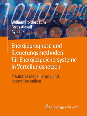 cover image of Energieprognose und Steuerungsmethoden für Energiespeichersysteme in Verteilungsnetzen